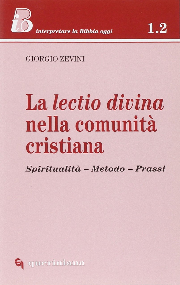La lectio divina nella comunità cristiana. Spiritualità, metodo, prassi - Librerie.coop La lectio divina nella comunità cristiana. Spiritualità, metodo, prassi - Librerie.coop