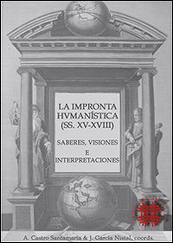 La impronta humanistica (ss. XV-XVIII). Saberes, visiones e interpretaciones - Librerie.coop La impronta humanistica (ss. XV-XVIII). Saberes, visiones e interpretaciones - Librerie.coop