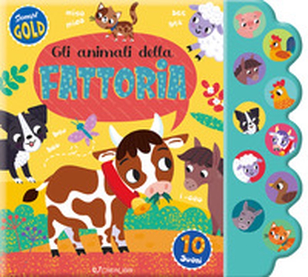 Gli animali della fattoria. Sonori gold - Librerie.coop Gli animali della fattoria. Sonori gold - Librerie.coop