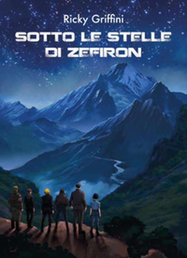 Sotto le stelle di Zefiron - Librerie.coop Sotto le stelle di Zefiron - Librerie.coop