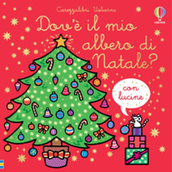 Dov'è il mio albero di Natale? - Librerie.coop Dov'è il mio albero di Natale? - Librerie.coop