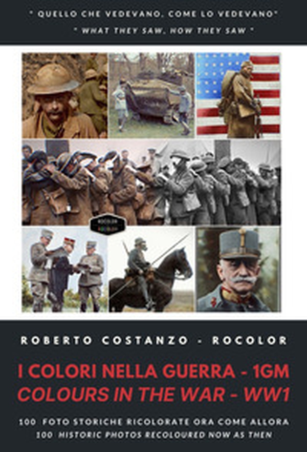 I colori nella guerra 1gm- Colours into war ww1 - Librerie.coop I colori nella guerra 1gm- Colours into war ww1 - Librerie.coop