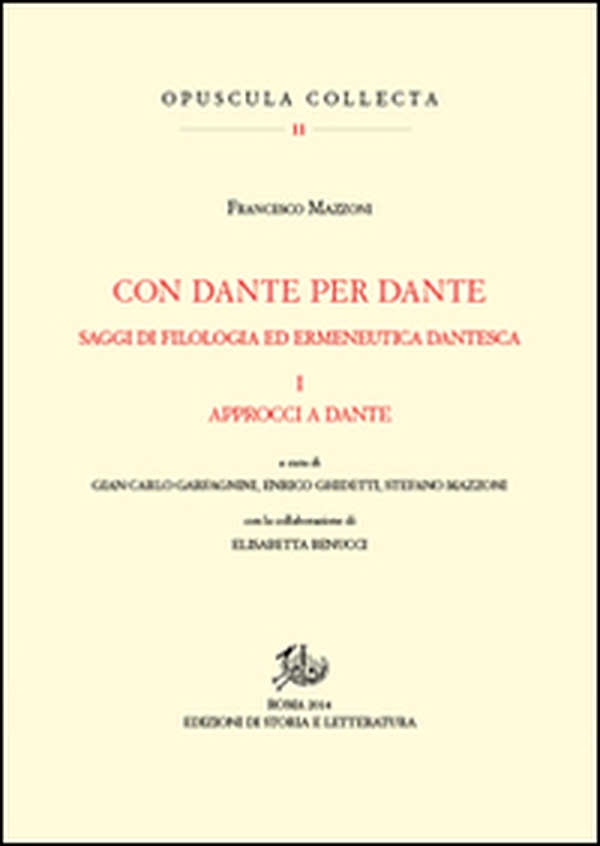 Con Dante e per Dante. Saggi di filologia dantesca - Vol. 1 - Librerie.coop Con Dante e per Dante. Saggi di filologia dantesca - Vol. 1 - Librerie.coop