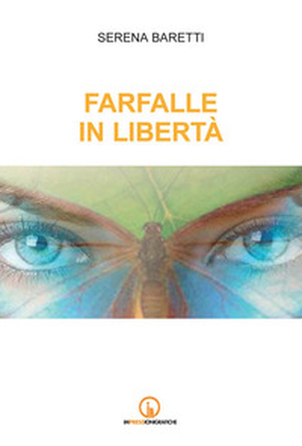 Farfalle in libertà - Librerie.coop Farfalle in libertà - Librerie.coop