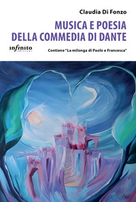 Musica e poesia della Commedia di Dante - Librerie.coop