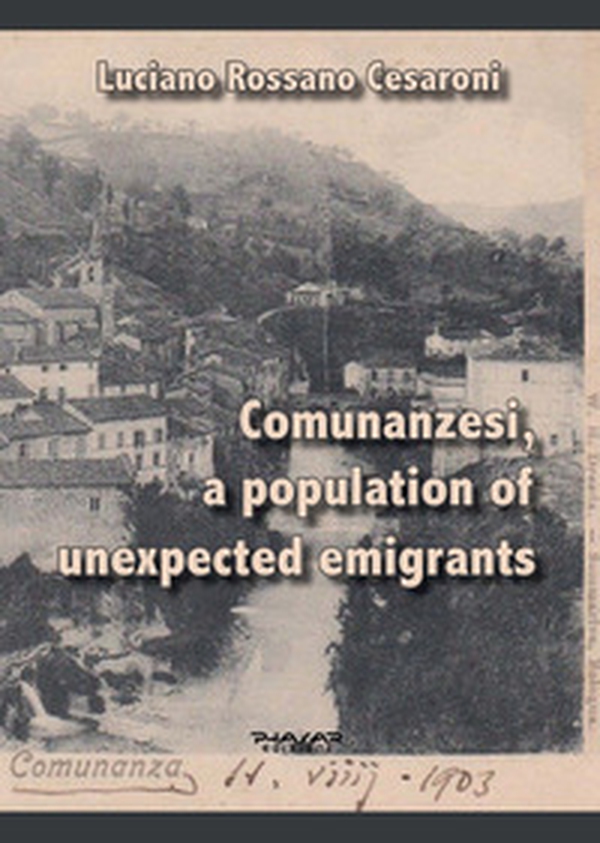 Comunanzesi, a population of unexpected emigrants - Librerie.coop Comunanzesi, a population of unexpected emigrants - Librerie.coop