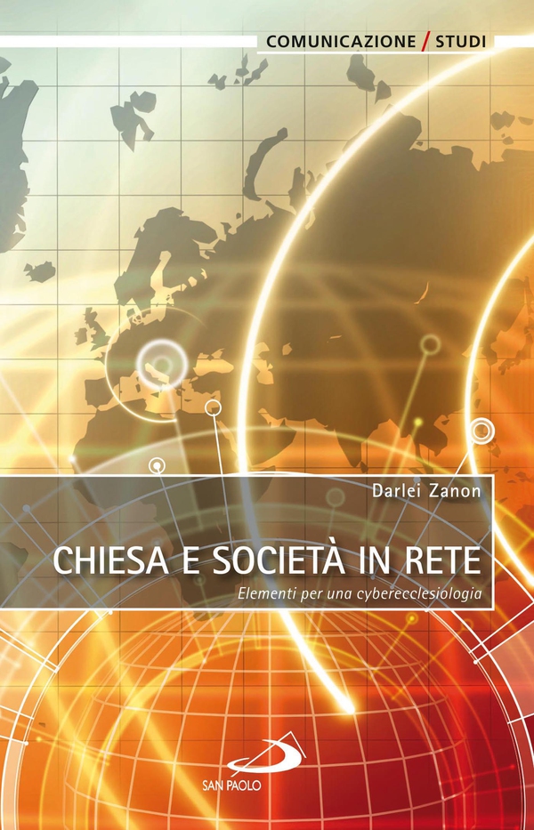Chiesa e società in rete. Elementi per una cyberecclesiologia - Librerie.coop Chiesa e società in rete. Elementi per una cyberecclesiologia - Librerie.coop