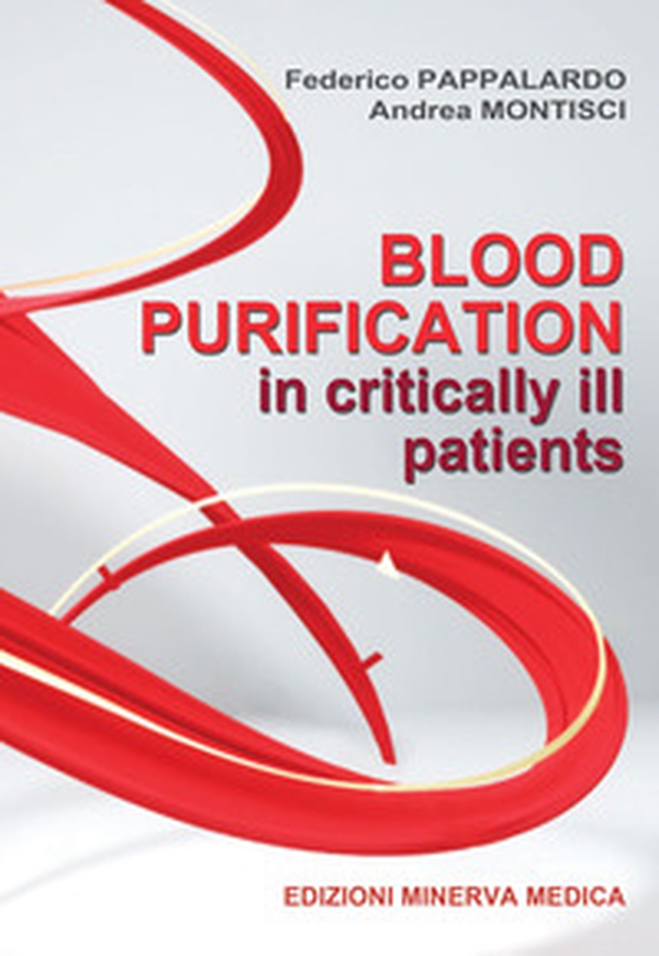 Blood purification in critically ill patients - Librerie.coop Blood purification in critically ill patients - Librerie.coop