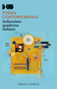 Poesia contemporanea. Sedicesimo quaderno italiano - Librerie.coop