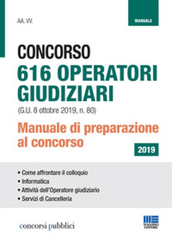 Concorso 616 operatori giudiziari. Manuale di preparazione al concorso - Librerie.coop Concorso 616 operatori giudiziari. Manuale di preparazione al concorso - Librerie.coop