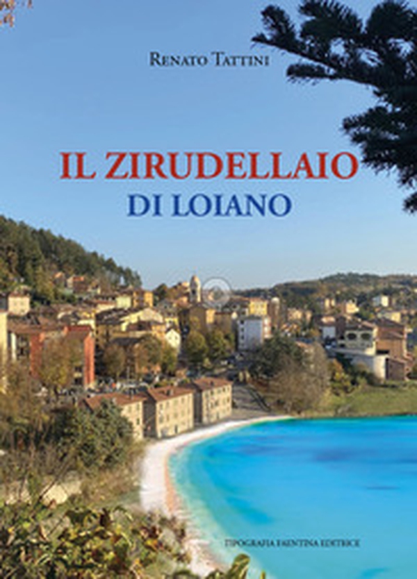 Il zirudellaio di Loiano - Librerie.coop Il zirudellaio di Loiano - Librerie.coop