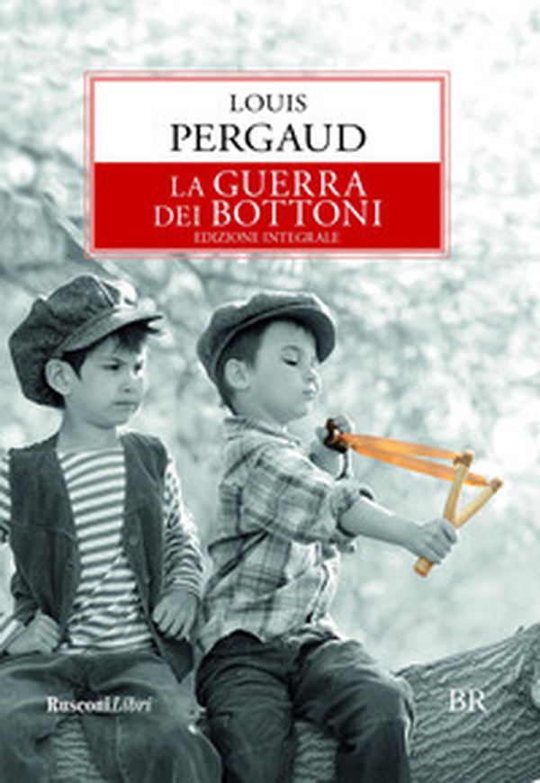 La guerra dei bottoni - Librerie.coop La guerra dei bottoni - Librerie.coop