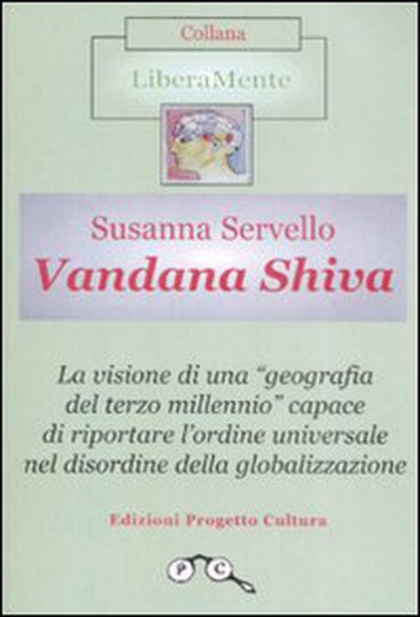 Vandana Shiva - Librerie.coop Vandana Shiva - Librerie.coop