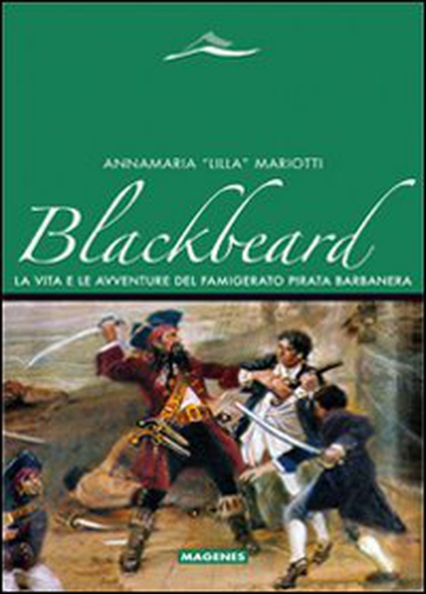 Blackbeard. La vita e le avventure del famigerato pirata Barbanera - Librerie.coop Blackbeard. La vita e le avventure del famigerato pirata Barbanera - Librerie.coop