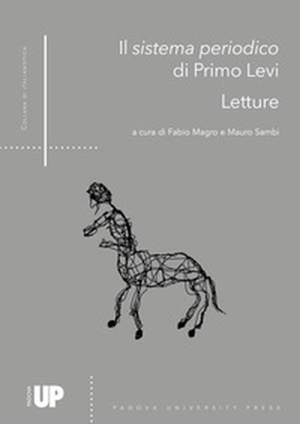 Il sistema periodico di Primo Levi. Letture - Librerie.coop Il sistema periodico di Primo Levi. Letture - Librerie.coop