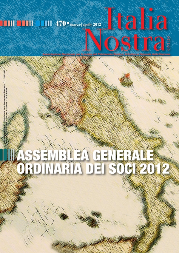 Italia Nostra 470/2012 - Librerie.coop Italia Nostra 470/2012 - Librerie.coop