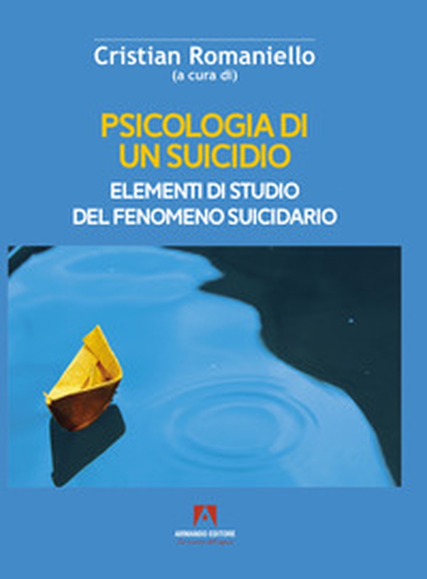 Psicologia di un suicidio. Elementi di studio del fenomeno suicidario - Librerie.coop Psicologia di un suicidio. Elementi di studio del fenomeno suicidario - Librerie.coop