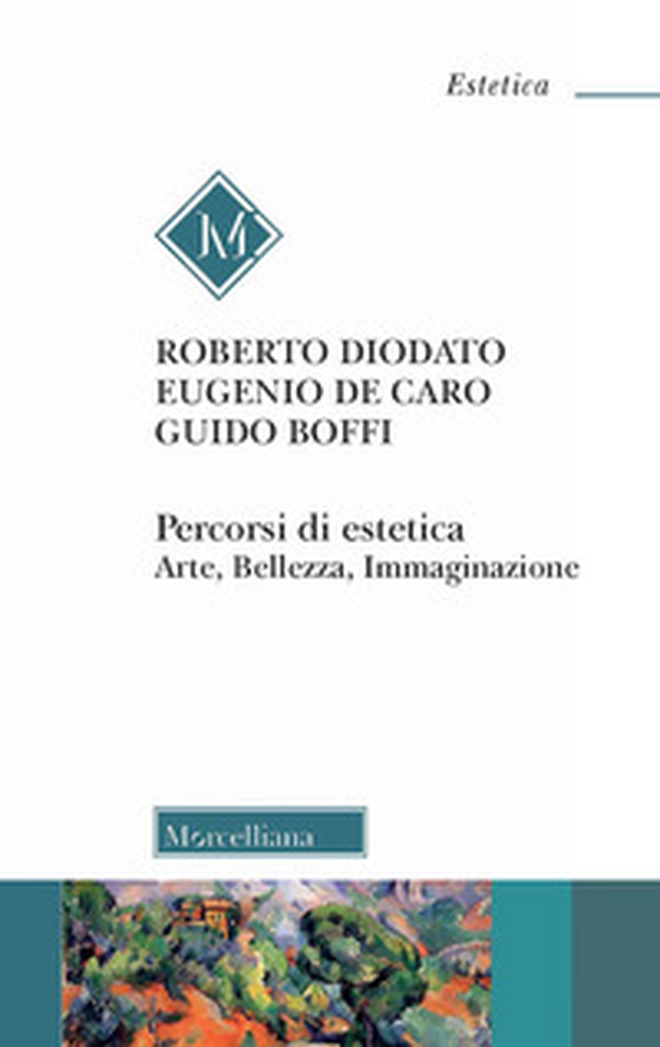 Percorsi di estetica. Arte, bellezza, immaginazione - Librerie.coop Percorsi di estetica. Arte, bellezza, immaginazione - Librerie.coop