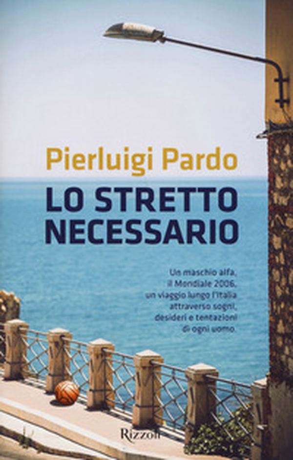 Lo stretto necessario - Librerie.coop Lo stretto necessario - Librerie.coop