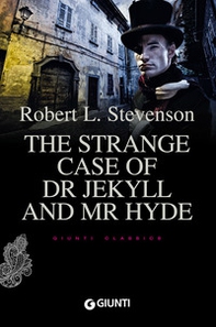 The strange case of Dr Jekyll and Mr Hyde - Librerie.coop