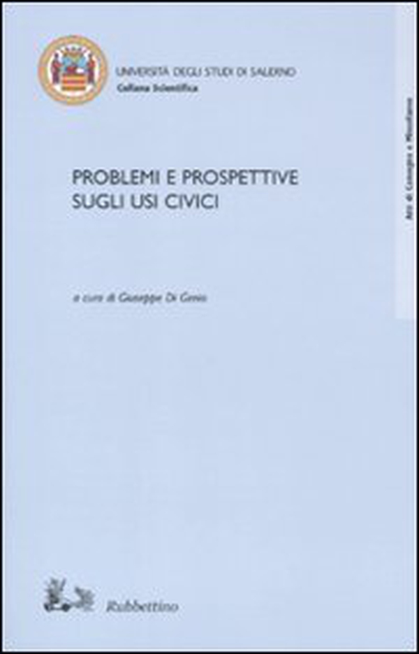Problemi e prospettive sugli usi civici - Librerie.coop Problemi e prospettive sugli usi civici - Librerie.coop