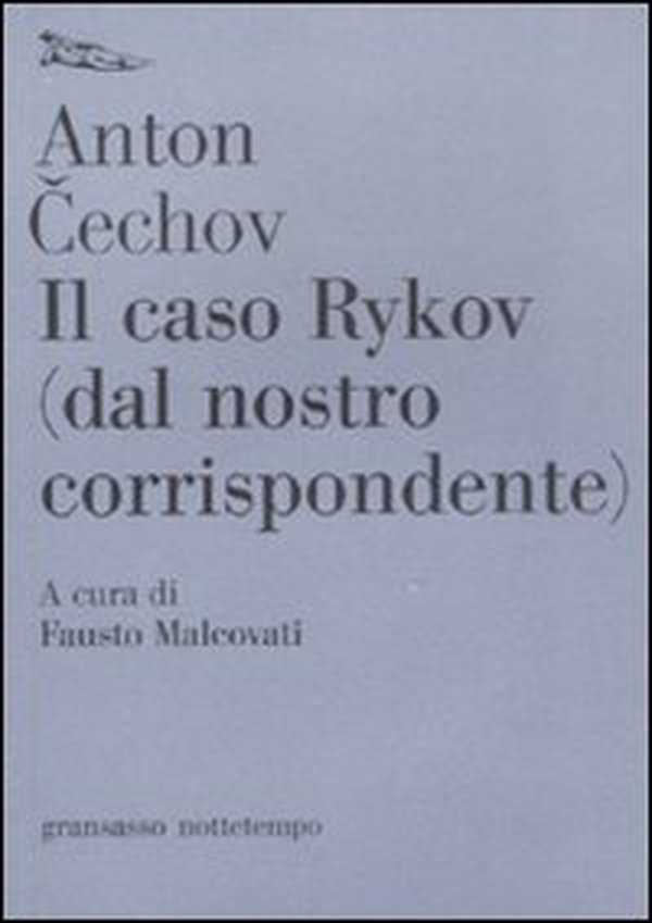 Il caso Rykov (dal nostro corrispondente) - Librerie.coop Il caso Rykov (dal nostro corrispondente) - Librerie.coop