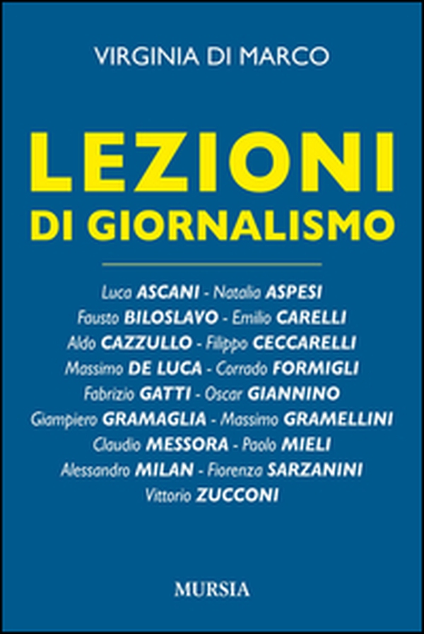 Lezioni di giornalismo - Librerie.coop Lezioni di giornalismo - Librerie.coop