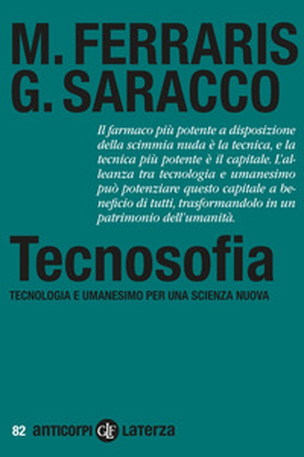 Tecnosofia. Tecnologia e umanesimo per una scienza nuova - Librerie.coop Tecnosofia. Tecnologia e umanesimo per una scienza nuova - Librerie.coop