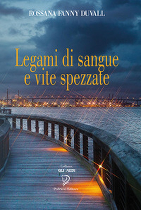 Legami di sangue e vite spezzate - Librerie.coop Legami di sangue e vite spezzate - Librerie.coop