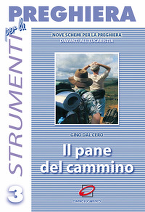 Il pane del cammino. Nove schemi di adorazione su brani del libro dell'Esodo - Librerie.coop Il pane del cammino. Nove schemi di adorazione su brani del libro dell'Esodo - Librerie.coop