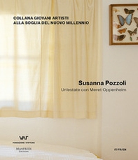 Susanna Pozzoli. Un'estate con Meret Oppenheim. Ediz. italiana, inglese e francese - Librerie.coop