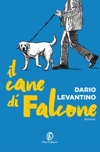 Il cane di Falcone - Librerie.coop