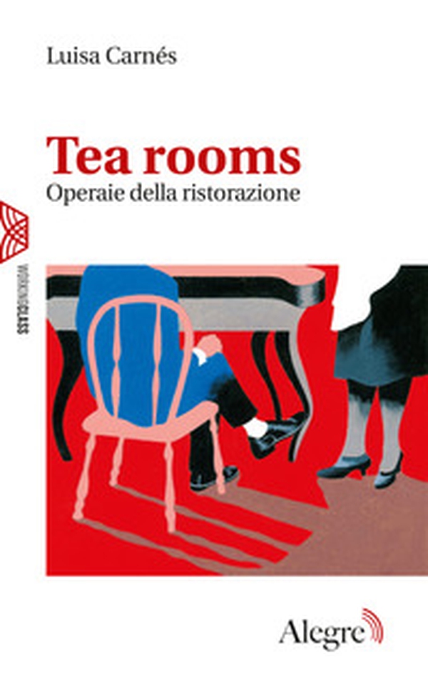 Tea rooms. Operaie della ristorazione - Librerie.coop Tea rooms. Operaie della ristorazione - Librerie.coop
