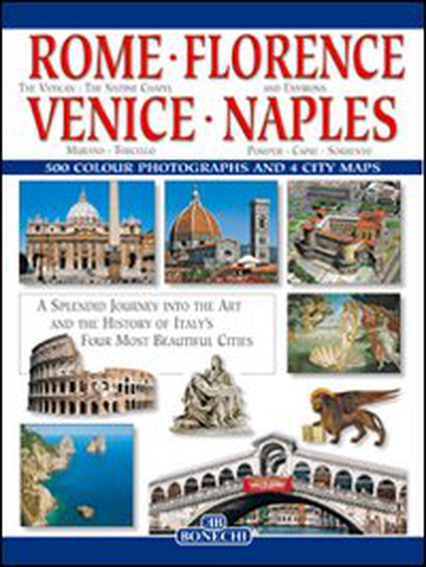 Roma, Firenze, Venezia, Napoli. Ediz. inglese - Librerie.coop Roma, Firenze, Venezia, Napoli. Ediz. inglese - Librerie.coop