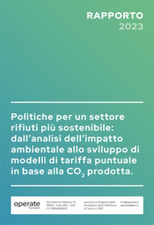 Politiche per un settore rifiuti più sostenibile: dall'analisi dell'impatto ambientale allo sviluppo di modelli di tariffa puntuale in base alla CO2 prodotta - Librerie.coop Politiche per un settore rifiuti più sostenibile: dall'analisi dell'impatto ambientale allo sviluppo di modelli di tariffa puntuale in base alla CO2 prodotta - Librerie.coop