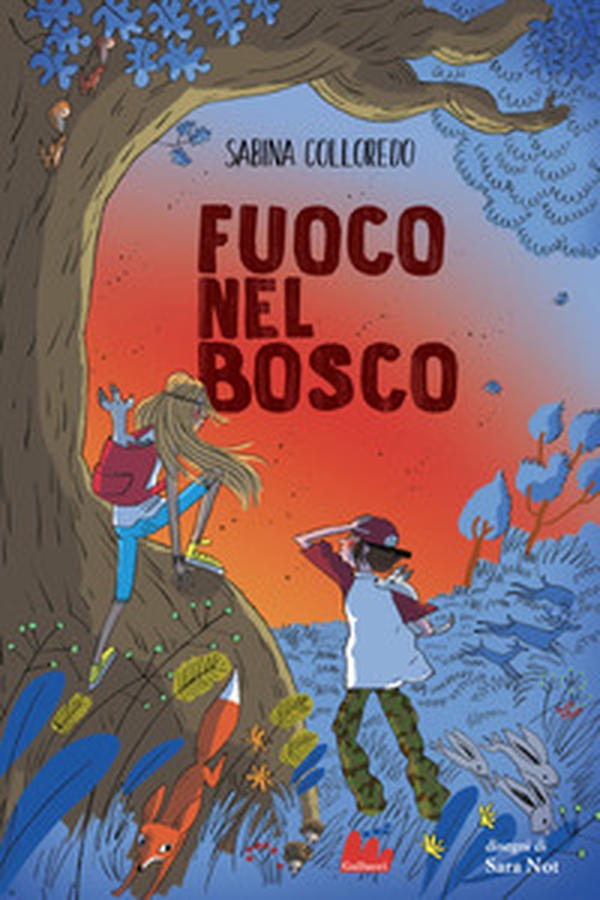 Fuoco nel bosco. I ragazzi della Quercia Storta - Librerie.coop Fuoco nel bosco. I ragazzi della Quercia Storta - Librerie.coop