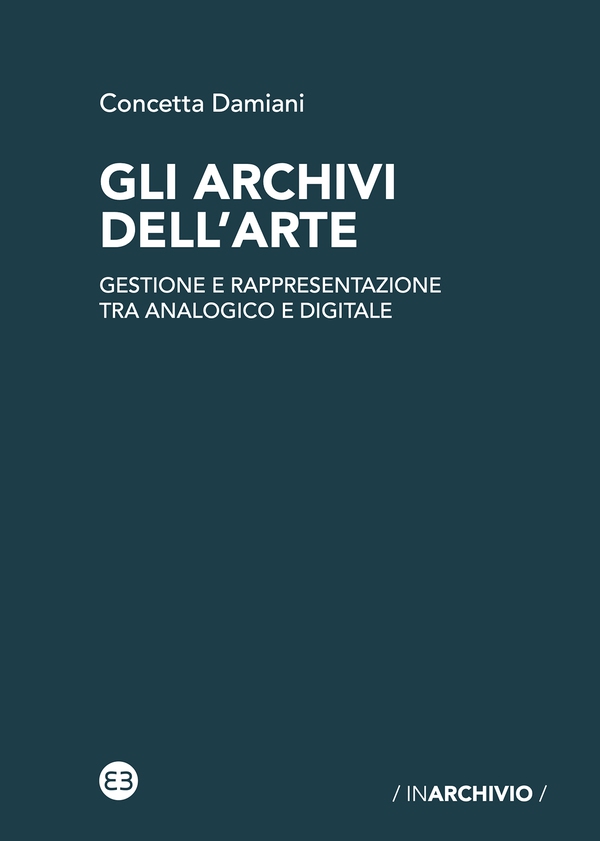 Gli archivi dell'arte - Librerie.coop Gli archivi dell'arte - Librerie.coop