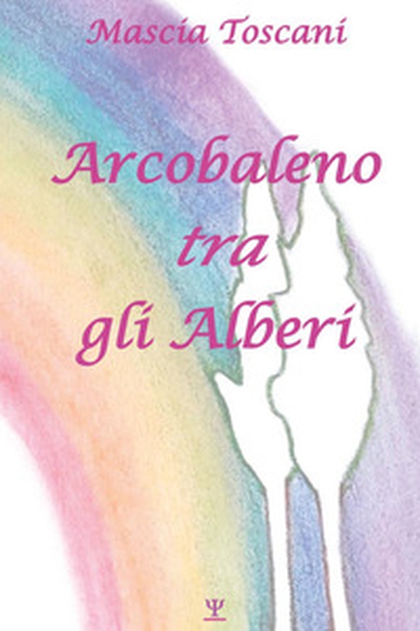 Arcobaleno tra gli alberi - Librerie.coop Arcobaleno tra gli alberi - Librerie.coop