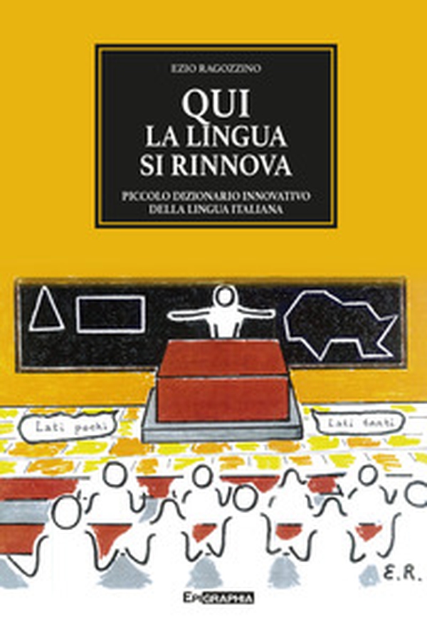 Qui la lingua si rinnova. Piccolo dizionario innovativo della lingua italiana - Librerie.coop Qui la lingua si rinnova. Piccolo dizionario innovativo della lingua italiana - Librerie.coop