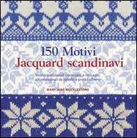 150 motivi jaquard scandinavi - Librerie.coop