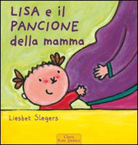 Lisa e il pancione della mamma - Librerie.coop