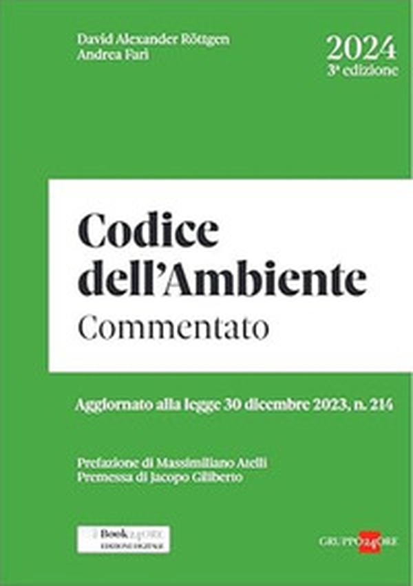 Codice dell'ambiente 2024 commentato - Librerie.coop Codice dell'ambiente 2024 commentato - Librerie.coop