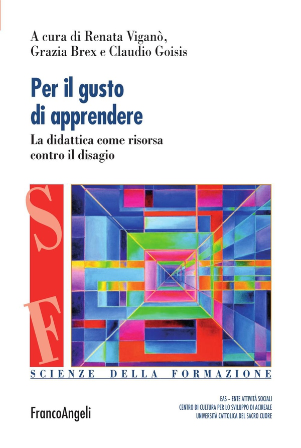 Per il gusto di apprendere. La didattica come risorsa contro il disagio - Librerie.coop Per il gusto di apprendere. La didattica come risorsa contro il disagio - Librerie.coop