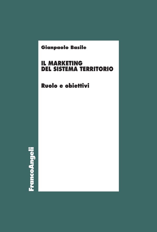 Il marketing del sistema territorio - Librerie.coop Il marketing del sistema territorio - Librerie.coop