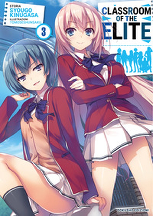 Classroom of the Elite. Ediz. italiana - Vol. 3 - Librerie.coop Classroom of the Elite. Ediz. italiana - Vol. 3 - Librerie.coop