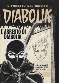 Diabolik. L'arresto di Diabolik - Librerie.coop
