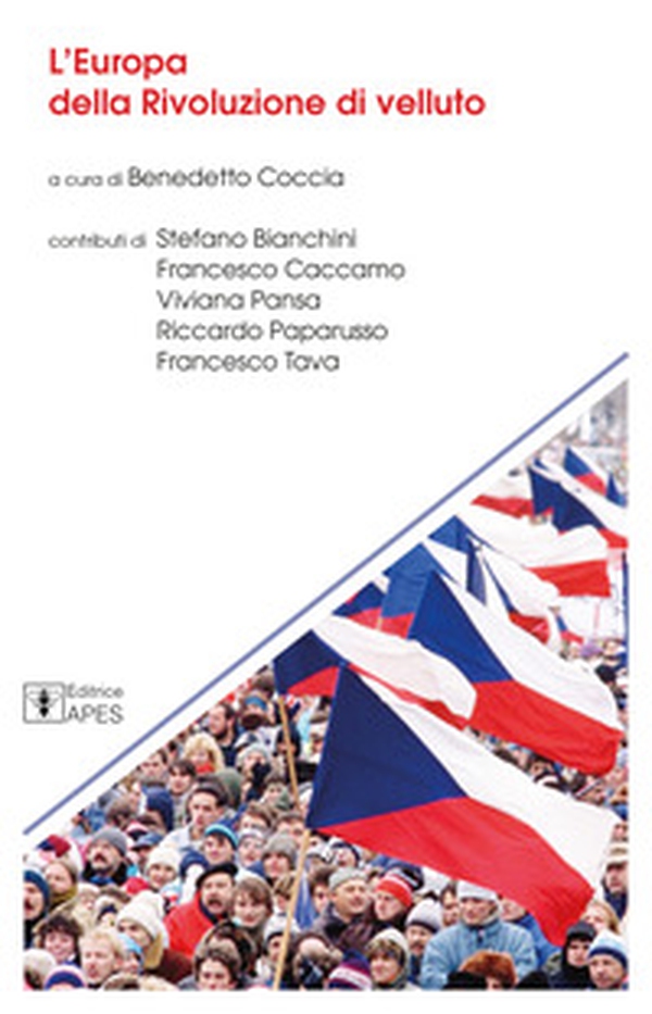 L'Europa della rivoluzione di velluto - Librerie.coop L'Europa della rivoluzione di velluto - Librerie.coop