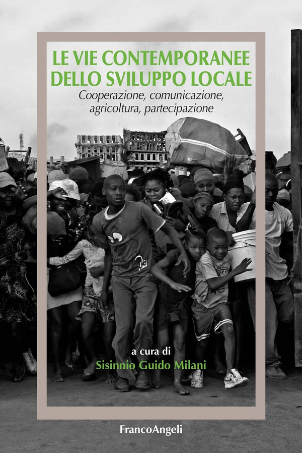 Le vie contemporanee dello sviluppo locale. Cooperazione, comunicazione, agricoltura, partecipazione - Librerie.coop Le vie contemporanee dello sviluppo locale. Cooperazione, comunicazione, agricoltura, partecipazione - Librerie.coop