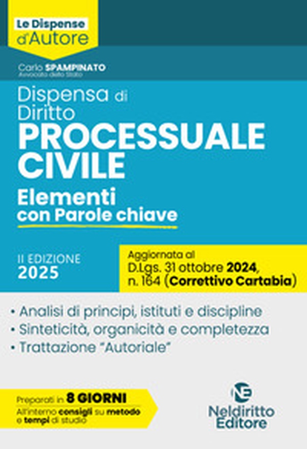 Dispensa di Procedura Civile. Aggiornata al Decreto Correttivo Cartabia D.Lgs. 31 ottobre 2024, n. 164 - Librerie.coop Dispensa di Procedura Civile. Aggiornata al Decreto Correttivo Cartabia D.Lgs. 31 ottobre 2024, n. 164 - Librerie.coop