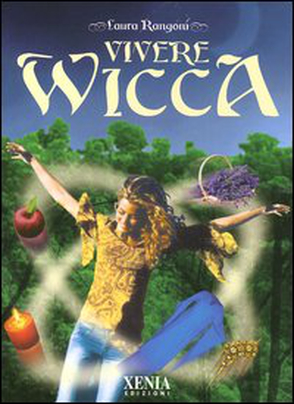 Vivere Wicca - Librerie.coop Vivere Wicca - Librerie.coop
